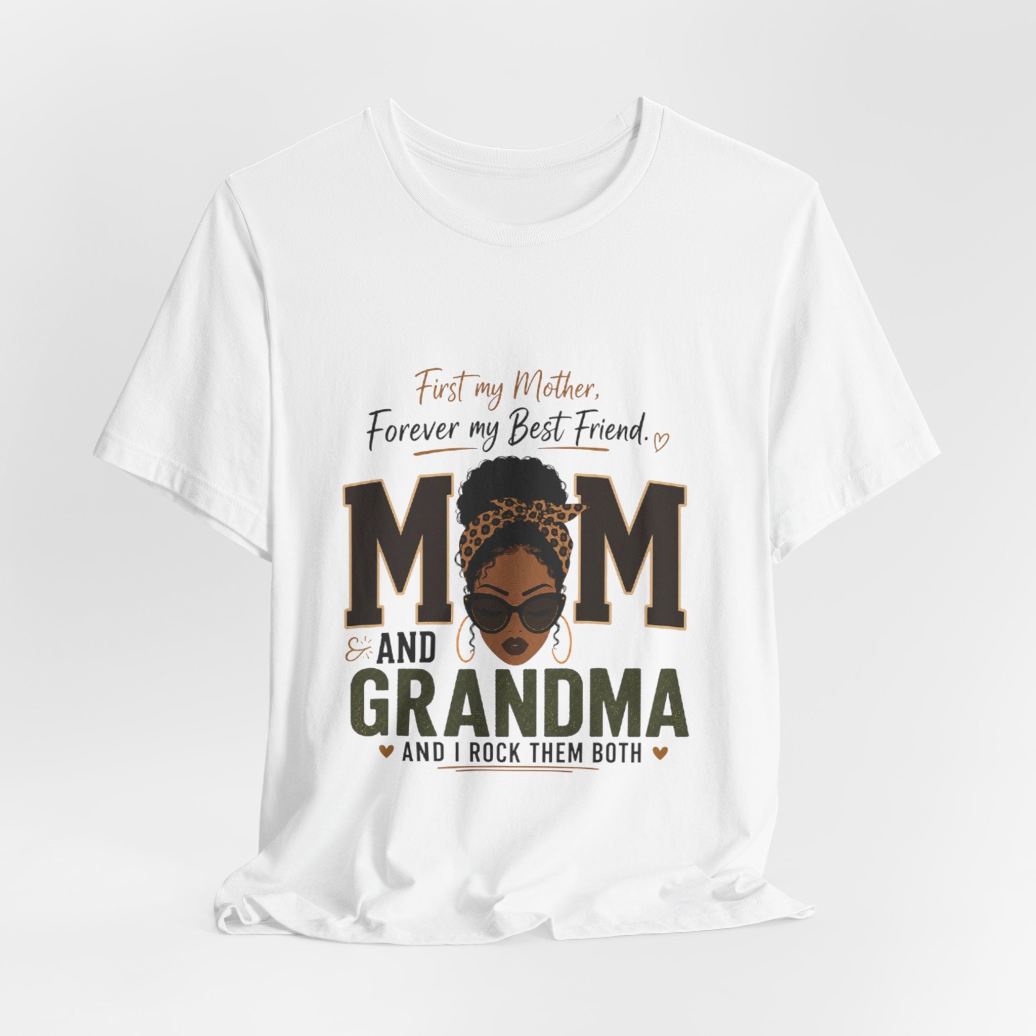 Mom and Grandma T-Shirt – "First My Mother, Forever My Best Friend" Graphic Tee