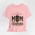 Mom and Grandma T-Shirt – "First My Mother, Forever My Best Friend" Graphic Tee
