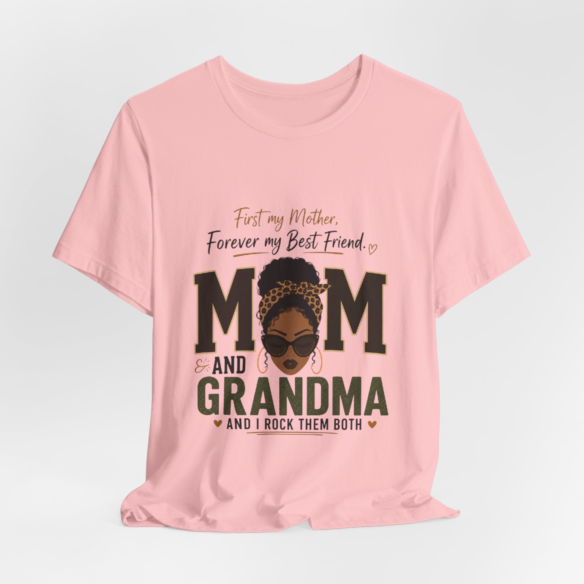 Mom and Grandma T-Shirt – "First My Mother, Forever My Best Friend" Graphic Tee