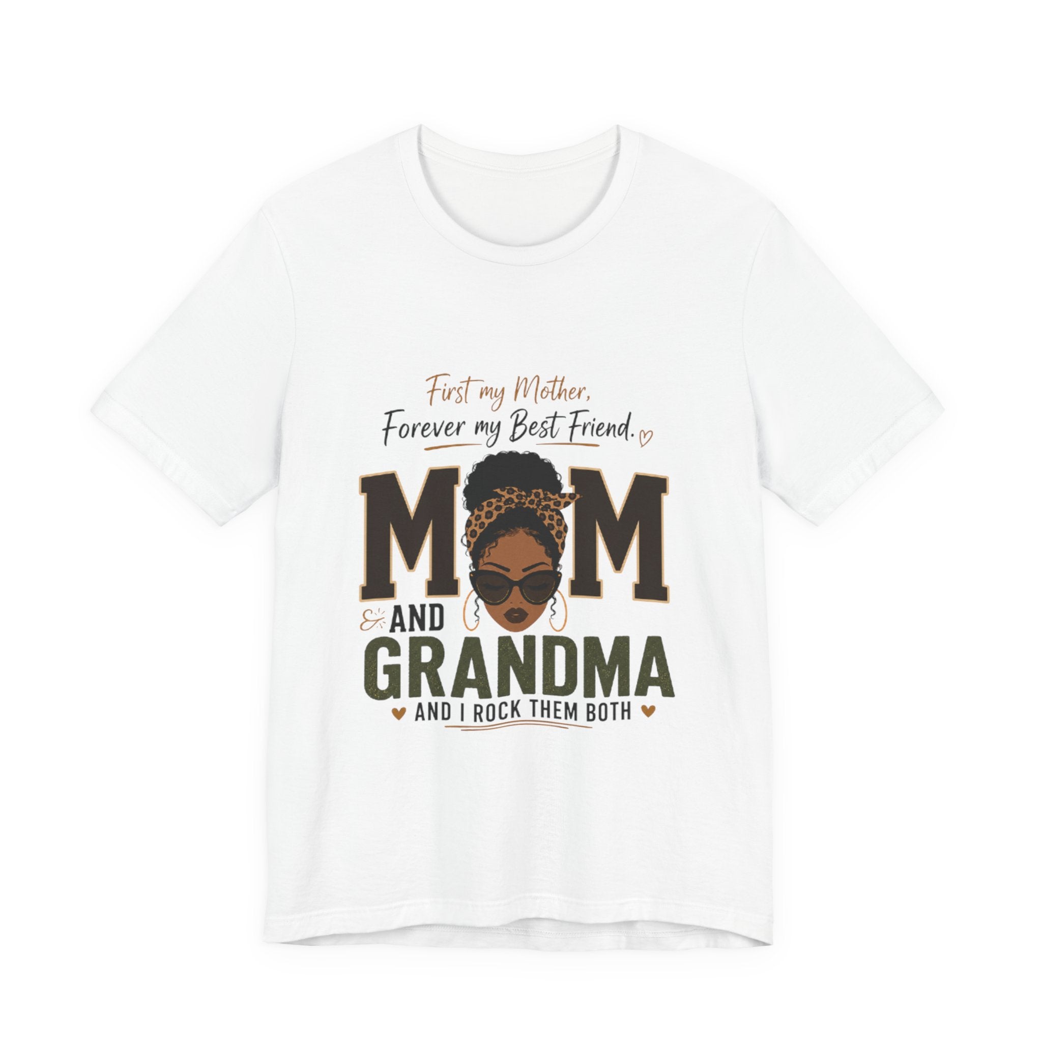 Mom and Grandma T-Shirt – "First My Mother, Forever My Best Friend" Graphic Tee