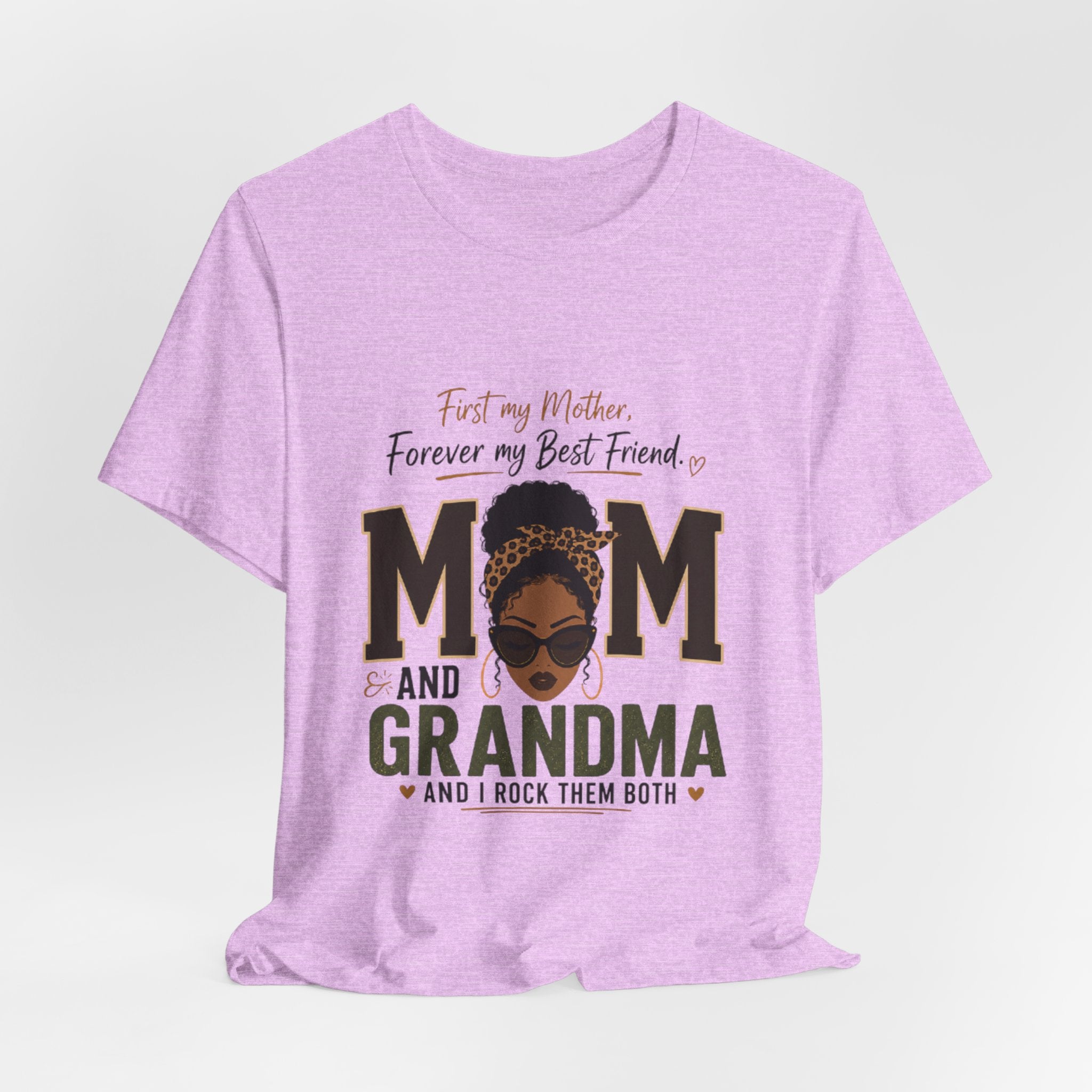 Mom and Grandma T-Shirt – "First My Mother, Forever My Best Friend" Graphic Tee